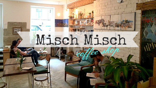 Misch Misch coffee shop in the south of Stuttgart