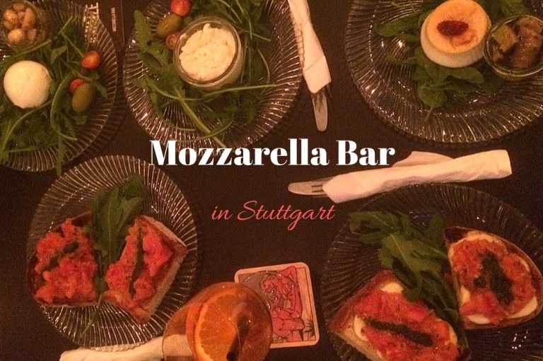 Mozzarella Bar in Stuttgart Best. Cheese. Ever! Living in Stuttgart