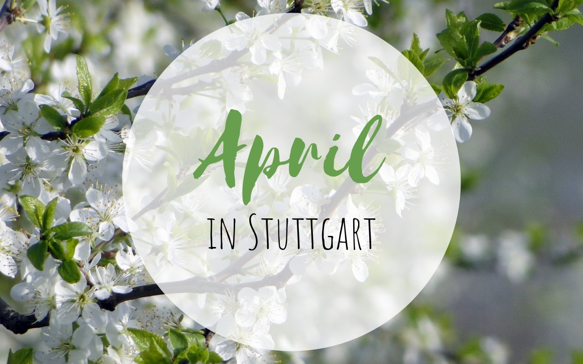 April in Stuttgart